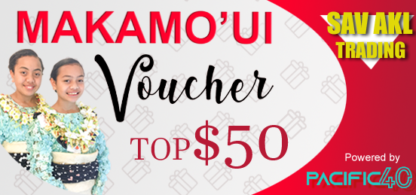 TOP$50 Makamo'ui Voucher @Vaitohi Enterprise Gas Station Ha'apai