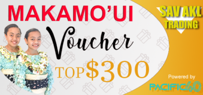 ST300 Makamoui Voucher @Makamo'ui Goods & Groceries